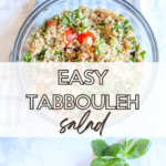 This easy tabbouleh is a cinch to make when you need a quick side dish. Made with cherry tomatoes, mint, parsley, and cracked bulgur wheat.