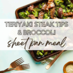 Melt-in-your-mouth sheet pan teriyaki steak served with sesame-flecked roasted broccoli. It’s an easy sheet pan recipe for weeknights!