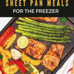 Batch prepping for freezer meals isn't just for casseroles and soups; sheet pan meals work, too! Here are 3 recipes that rock freezer prep.