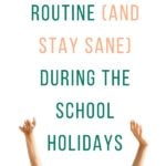 Keeping kids on a routine (and maintaining your own sanity) during school holidays isn't always easy. Here are 6 ideas to keep you busy.