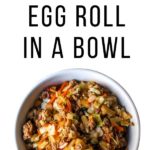 Egg Roll in a Bowl, with seasoned ground beef or pork, coleslaw mix, lime & ginger! Freezer meal for the Instant Pot, Crockpot, or stovetop.