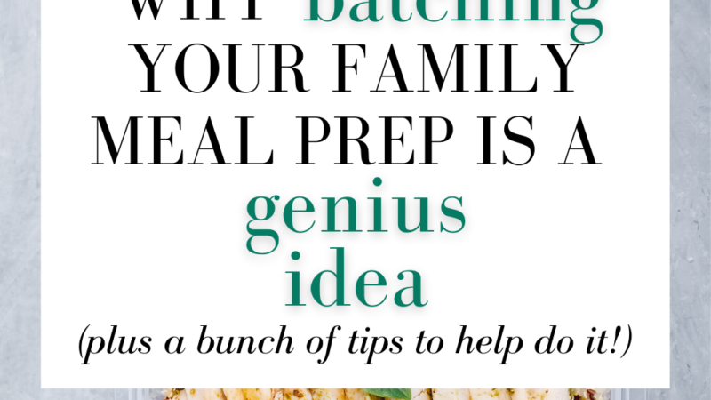Trying to batch family dinner prep isn't just for overachievers; it's a time-saving tactic for busy parents! Here's how to start.