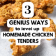 3 simple 'hacks' to make homemade chicken tenders juicy and full of flavor, with a crispy coating that doesn't get gummy.