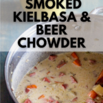Cold weather comfort food means this smoked kielbasa and beer chowder, made on the stovetop or in the slow cooker!