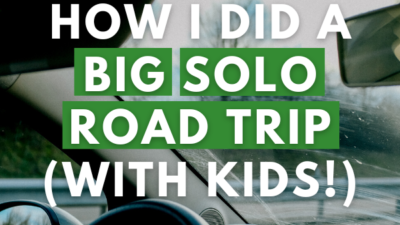 Planning a big road trip with kids? Whether you're solo or not, it's still intimidating. Here are my best tips from over the last 5 years.