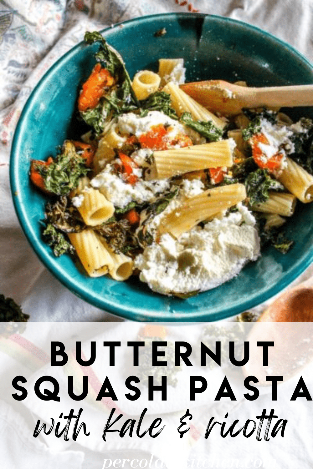 Butternut Squash Pasta with Kale and Ricotta