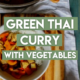 A simple Thai-inspired, quick chicken curry made with green curry paste, coconut milk, lime juice, and vegetables, served over rice.