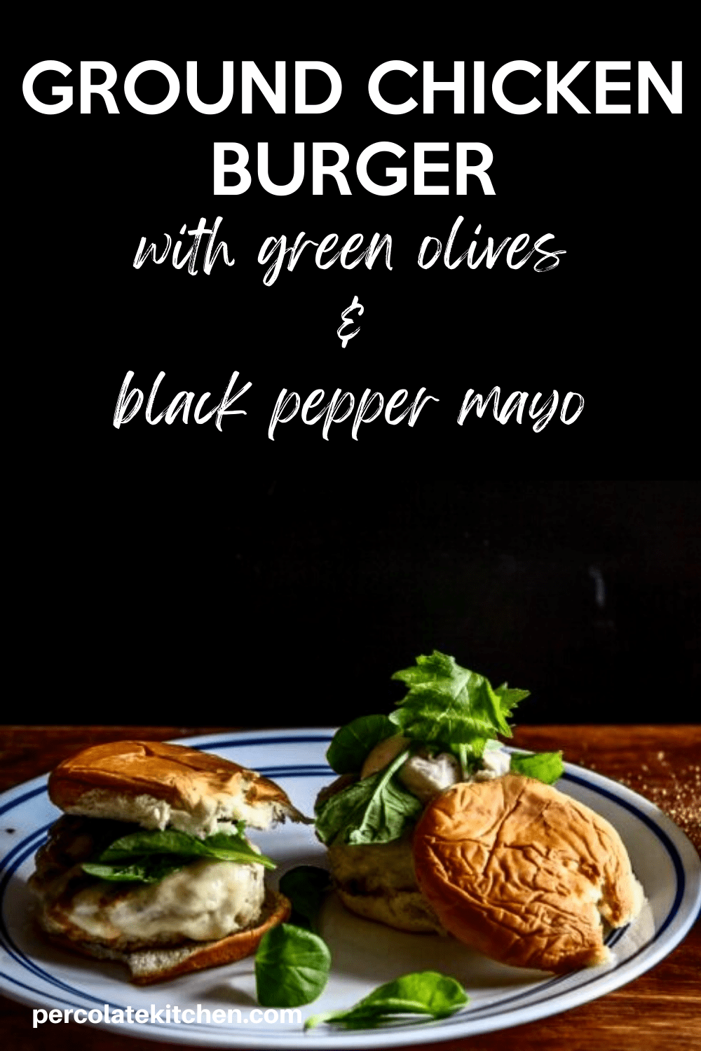 Ground Chicken Burger with Olives and Black Pepper Mayo