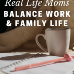 It's not easy to balance work and family life, but these working moms get it done! Here's 24+ tips on how they survive the chaos.