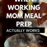 Working mom meal prep feels like a giant hassle but here's the real secret- spending that time gets you out of washing dishes, too.